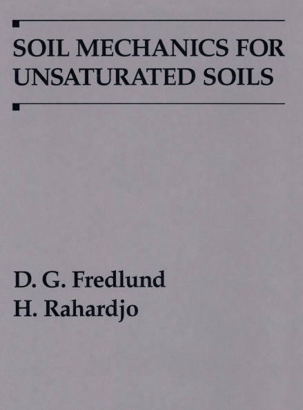 Soil Mechanics for Unsaturated Soils