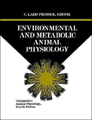 Comparative Animal Physiology, Environmental and Metabolic Animal Physiology / Edition 4