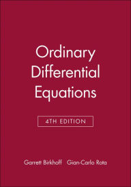 Title: Ordinary Differential Equations / Edition 4, Author: Garrett Birkhoff