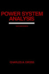 Title: Power System Analysis / Edition 2, Author: Charles A. Gross