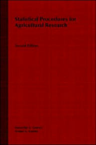 Title: Statistical Procedures for Agricultural Research / Edition 2, Author: Kwanchai A. Gomez