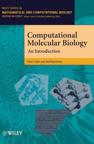 Title: Computational Molecular Biology: An Introduction / Edition 1, Author: Peter Clote