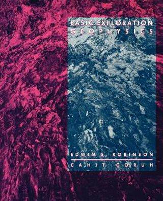 Basic Exploration Geophysics / Edition 1