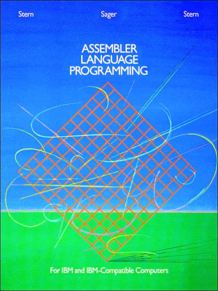 Assembler Language Programming for IBM and IBM Compatible Computers (Formerly 370/360 Assembler Language Programming) / Edition 2