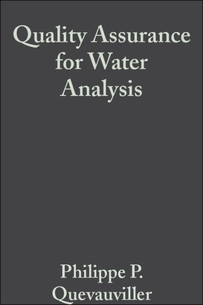 Quality Assurance for Water Analysis / Edition 1