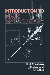 Title: Introduction to NMR Spectroscopy / Edition 1, Author: Raymond J. Abraham