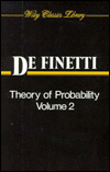 Theory of Probability: A Critical Introductory Treatment, Volume 2 (Wiley Classics Library), de Finetti, Bruno Theory of Probability: A Critical Introductory Treatment, Volume 2 (Wiley Classics Library), de Finetti, Bruno