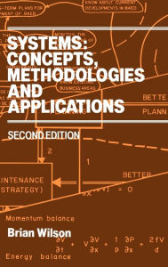 Title: Systems: Concepts, Methodologies, and Applications / Edition 2, Author: Brian Wilson
