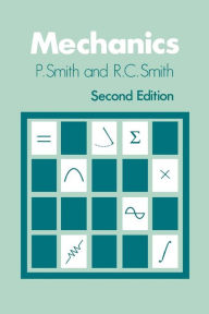 Title: Mechanics / Edition 2, Author: P. Smith