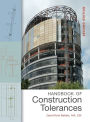 Handbook of Construction Tolerances / Edition 2