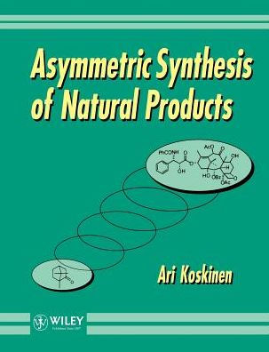 Asymmetric Synthesis of Natural Products / Edition 1