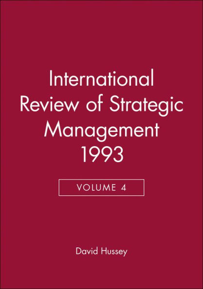 International Review of Strategic Management 1993, Volume 4 / Edition 1