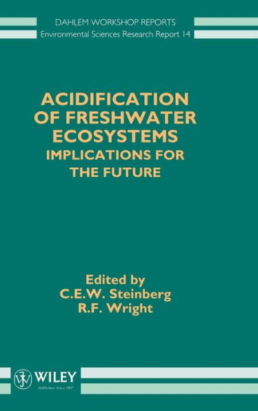 Acidification of Freshwater Ecosystems: Implications for the Future / Edition 1