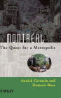 Montréal: The Quest for a Metropolis / Edition 1