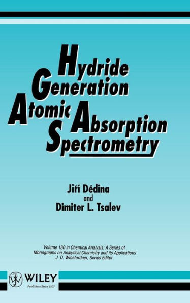 Hydride Generation Atomic Absorption Spectrometry / Edition 1