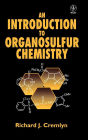 An Introduction to Organosulfur Chemistry / Edition 1