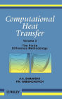 Computational Heat Transfer, Volume 2: The Finite Difference Methodology