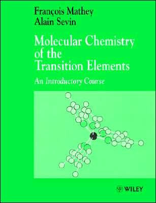 Molecular Chemistry of the Transition Elements: An Introductory Course / Edition 1