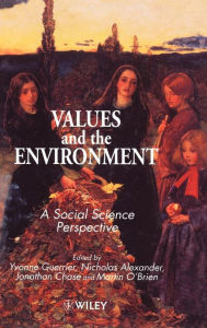 Title: Values and the Environment: A Social Science Perspective / Edition 1, Author: Yvonne Guerrier