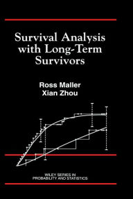 Title: Survival Analysis with Long-Term Survivors / Edition 1, Author: Ross A. Maller