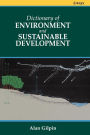 Dictionary of Environmental and Sustainable Development / Edition 1