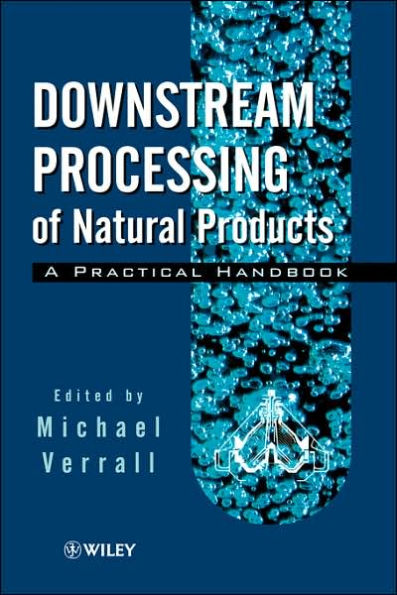 Downstream Processing of Natural Products: A Practical Handbook