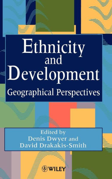 Ethnicity and Development: Geographical Perspectives / Edition 1