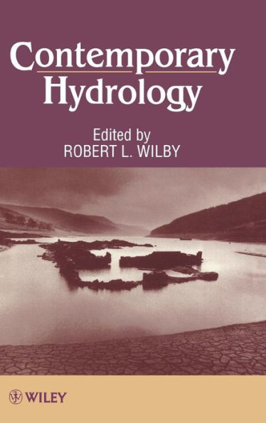 Contemporary Hydrology: Towards Holistic Environmental Science / Edition 1