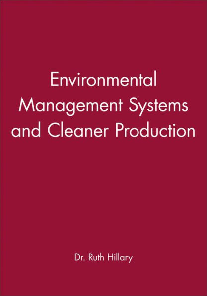 Environmental Management Systems and Cleaner Production / Edition 1