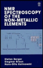 NMR Spectroscopy of the Non-Metallic Elements / Edition 1
