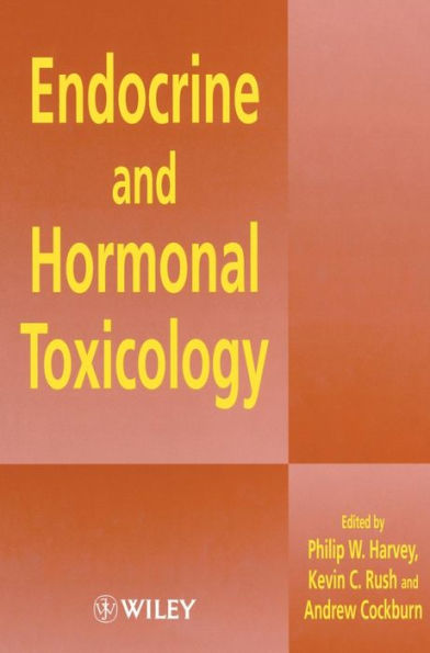 Endocrine and Hormonal Toxicology / Edition 1