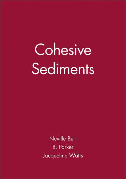 Cohesive Sediments / Edition 1