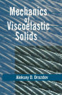 Mechanics of Viscoelastic Solids / Edition 1