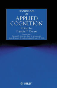 Title: Handbook of Applied Cognition / Edition 1, Author: Raymond S. Nickerson