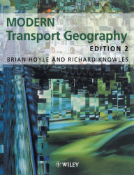 Title: Modern Transport Geography / Edition 2, Author: B. S. Hoyle