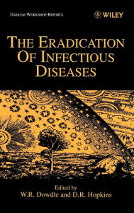 Title: The Eradication of Infectious Diseases / Edition 1, Author: Donald Hopkins