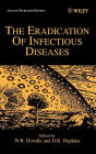 The Eradication of Infectious Diseases / Edition 1