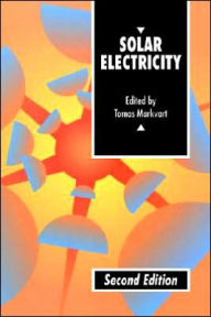 Title: Solar Electricity / Edition 2, Author: Tomas Markvart