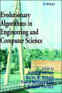 Evolutionary Algorithms in Engineering and Computer Science: Recent Advances in Genetic Algorithms, Evolution Strategies, Evolutionary Programming, Genetic Programming and Industrial Applications / Edition 1