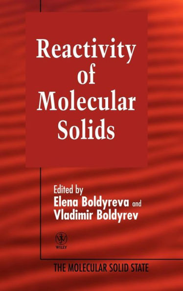 Reactivity of Molecular Solids, Volume 3 / Edition 1