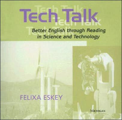 Tech Talk: Better English through Reading in Science and Technology