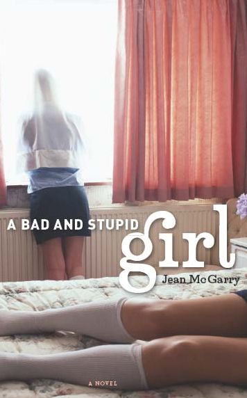 A Bad and Stupid Girl