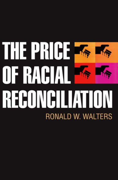 The Price of Racial Reconciliation