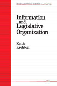 Title: Information and Legislative Organization, Author: Keith Krehbiel