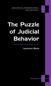 Title: The Puzzle of Judicial Behavior, Author: Lawrence Baum