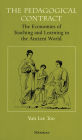 The Pedagogical Contract: The Economies of Teaching and Learning in the Ancient World