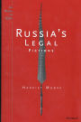 Russia's Legal Fictions