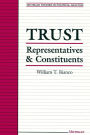 Trust: Representatives and Constituents