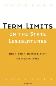 Title: Term Limits in State Legislatures, Author: John M. Carey