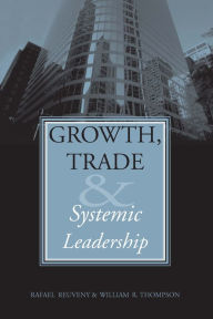 Title: Growth, Trade, and Systemic Leadership, Author: Rafael Reuveny